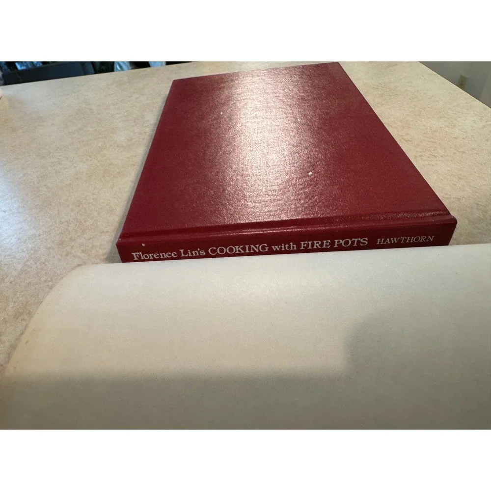 Florence Lin's Cooking with Fire Pots Hardcover Cookbook 1979 Chinese Hot Pot